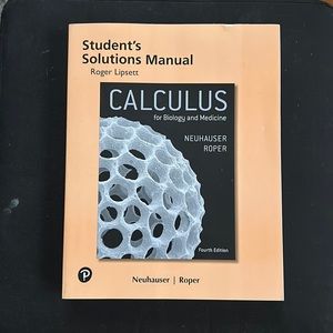 Students Solutions Manual to Calculus for Biology and Medicine
